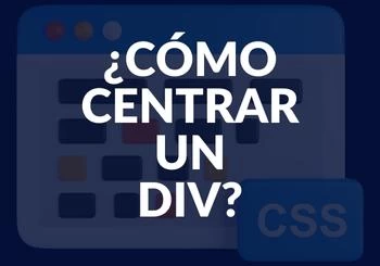 ¿Cómo centrar un div?